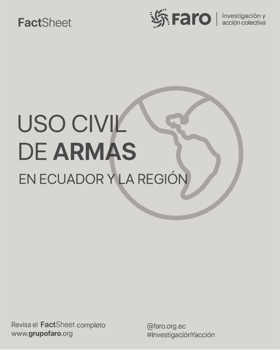 FARO_org's tweet photo. #Investigación | ¿Cuál es la situación del uso civil de armas en Ecuador y la región? 

Te invitamos a revisar nuestro nuevo factsheet.
👉🏼https://t.co/TycS8nEriE https://t.co/AxRCuvcXy6