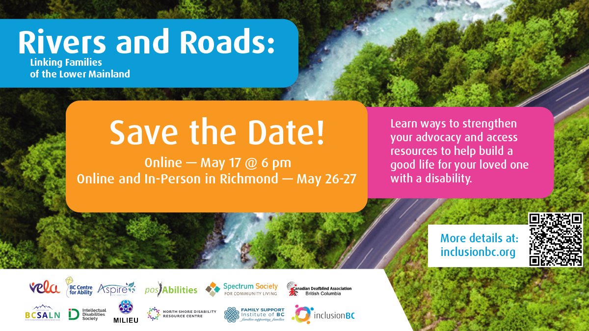 InclusionBC's tweet photo. Save the date! Join us online May 17 and in-person or online May 26-27 for our family leadership series in Richmond! 

Read more: https://t.co/Nq3W7BxAlX

@VelaCanada @BCCFA @AspireRichmond @posAbilitiesCA @SSCLSpectrum @cdba_bc @NSConneXions @MilieuFamily @nsdrc @FSIBC https://t.co/QvFS9X2hGF