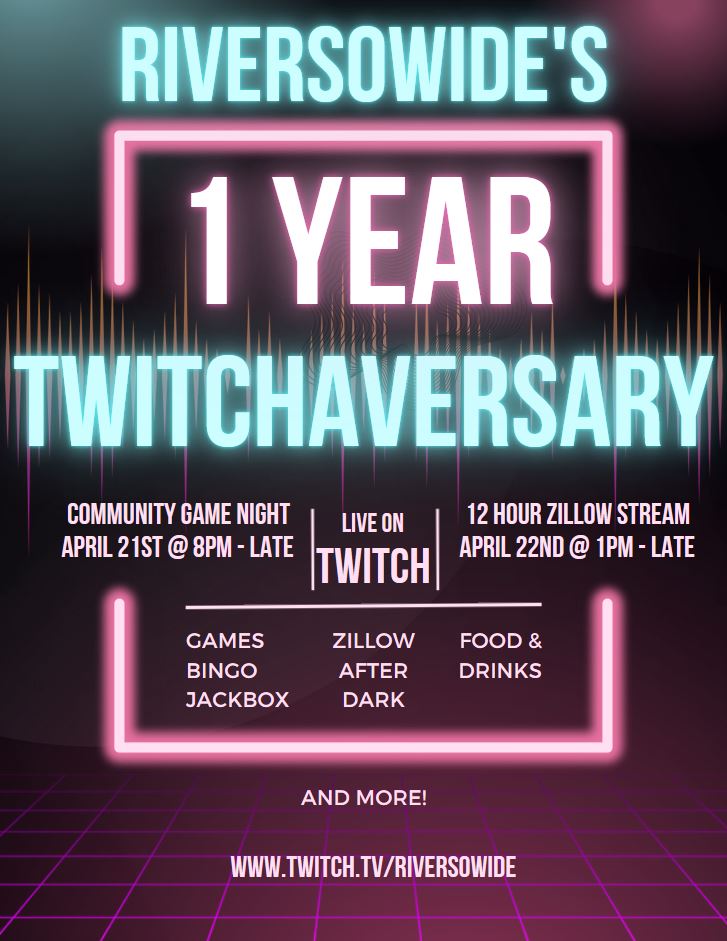 riversowide's tweet photo. Here we go! I've spent a year streaming on Twitch and I've been absolutely loving it! This weekend we're going to CELEBRATE! Come join me on Friday or Saturday to check out what I do. Saturday will be an epic 12 hour Zillow After Dark stream which is going to be utterly wild!!! https://t.co/HLTu9Prwsk