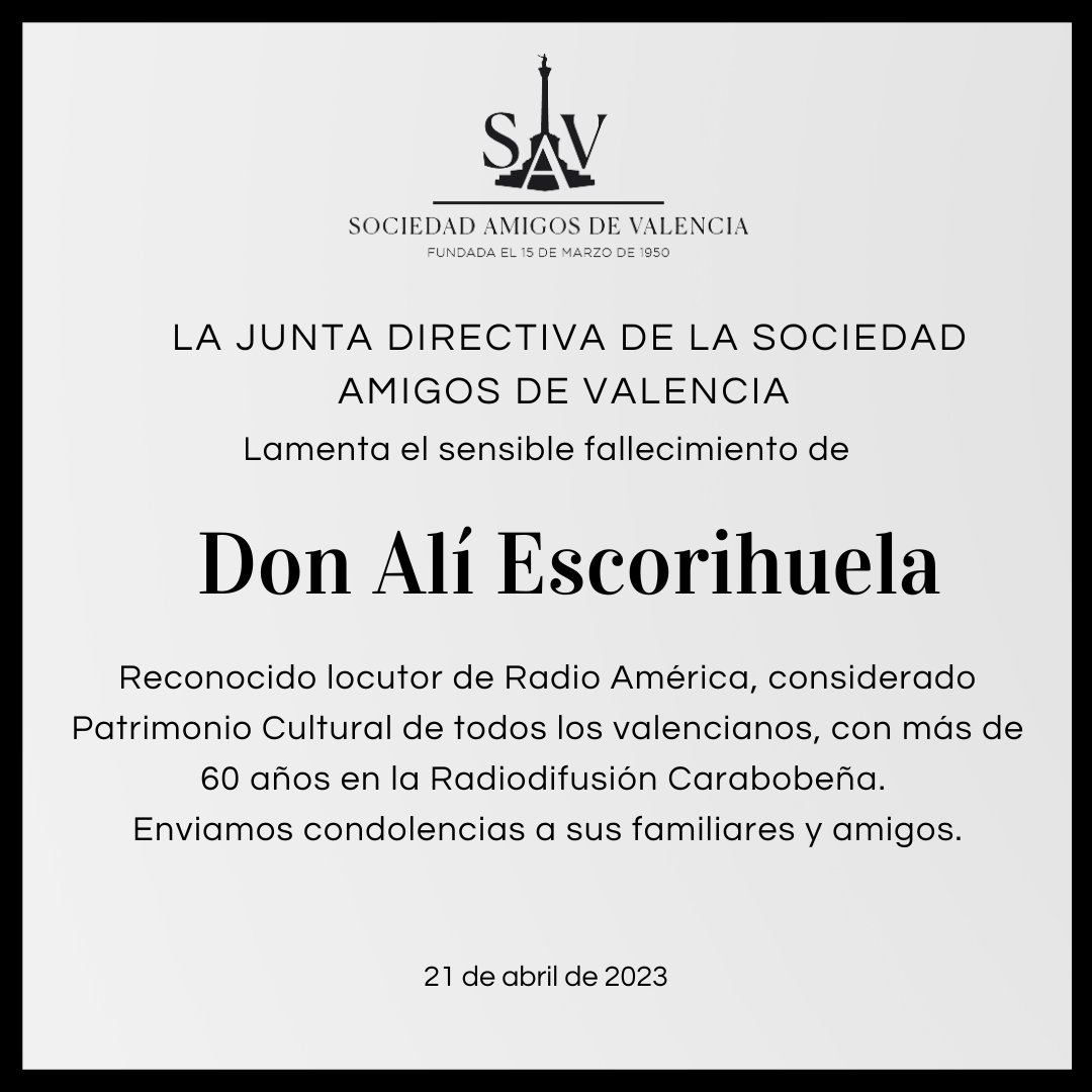 SociedadAmigos's tweet photo. Lamentamos el sensible fallecimiento de DON ALÍ ESCORIHUELA reconocido locutor de Radio América, considerado Patrimonio Cultural de todos los valencianos, con más de 60 años en la Radiodifusión Carabobeña. Enviamos condolencias a sus familiares y amigos. https://t.co/fqaKaz3Boa