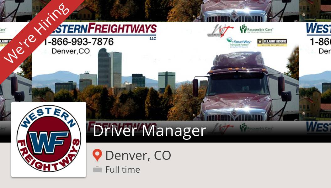 WesternFreight's tweet photo. #WesternFreightwaysLLC is looking for a #Driver #Manager in #DenverCO, apply now! #job https://t.co/9THZqiEceu https://t.co/PeQYrdk0vT