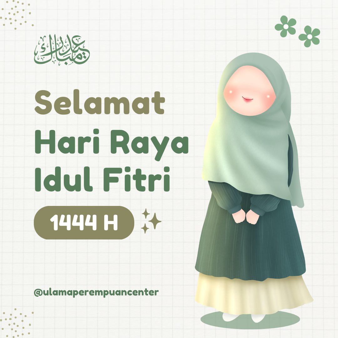 CenterUlama's tweet photo. Segenap keluarga besar Ulama Perempuan Center mengucapkan selamat Hari Raya Iedul Fitri.

Minal 'Aidin wal Faizin, Mohon Maaf Lahir dan Batin https://t.co/9KOFzkug4w