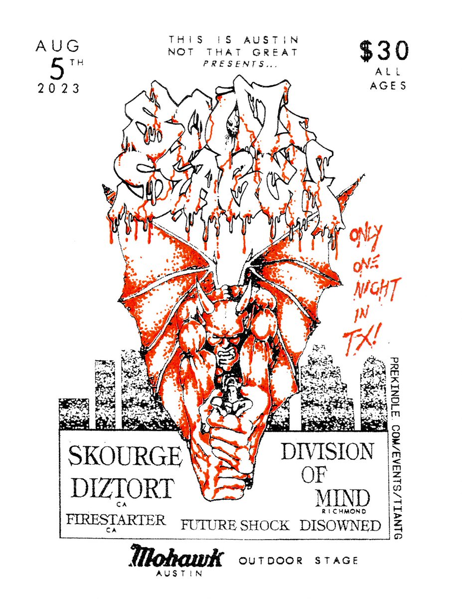 ThisIsAustinNTG's tweet photo. @SoulSearchHC , Skourge, Division of Mind, Diztort, Firestarter, Future Shock, and Disowned at @mohawkaustin for one night only 
Saturday August 6th
Tickets on sale Midnight 4/29 at
https://t.co/ZbNG2N7tXi https://t.co/L8iMX6IxKi
