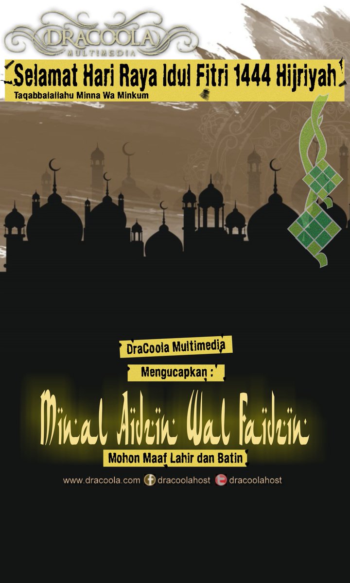 dracoolahost's tweet photo. Taqabbalallahu Minna Wa Minkum. Sebagai manusia biasa tak pernah bisa luput dari salah dan khilaf. Minal Aidzin Wal Faidzin, Mohon Maaf Lahir dan Batin 🙏

--
Selamat merayakan Hari Raya Idul Fitri 1 Syawal 1444 H / 2023 M https://t.co/P38xVtJl7u