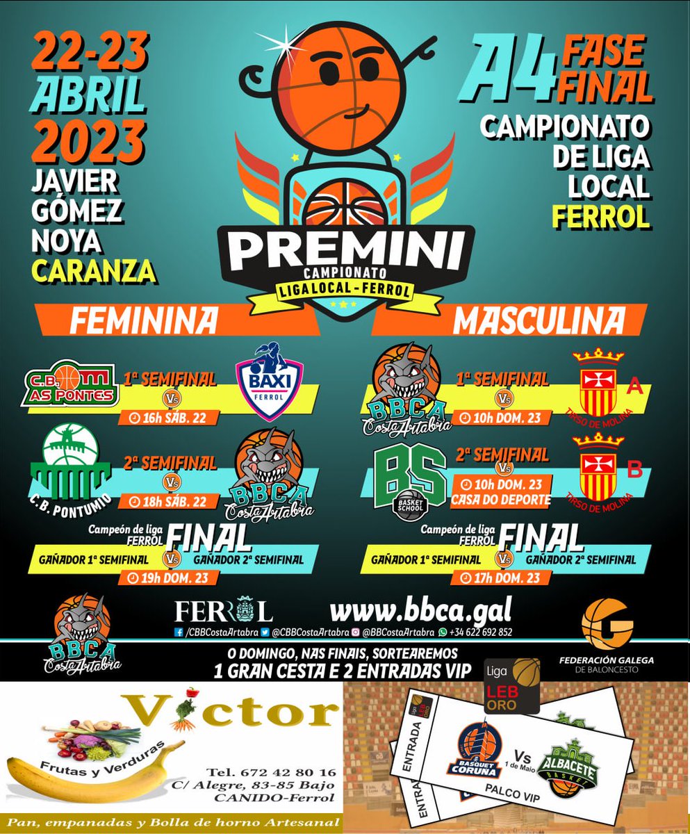 CBBCostaArtabra's tweet photo. 👁️CAMBIOS!
🗓️ 22-23 Abr.
🏟 #Caranza, celebrarase a #FinalA4 do 🏆Camp. Liga Local #Ferrol #PREMINI @FGB_Baloncesto 🏀
Equipos #TirsoDeMolina, @UniFerrol, @CBPontumio, @BasketFerrol e #CostaArtabra
SORTEO de 1 cesta de Frutería Victor #Canido e 2 entradas #PalcoVIP de #LEBOro https://t.co/ACqSk0uYig