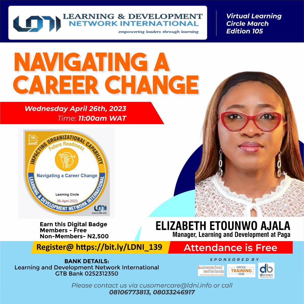enokponi's tweet photo. Kindly join LDNI and Elizabeth E. Ajala on Wednesday April 26th @ 11am as she explores the reasons and types of career change and steps for successful career change.

Please register @ https://t.co/0WgK0Ys3Jp https://t.co/AqfwzID7Oi