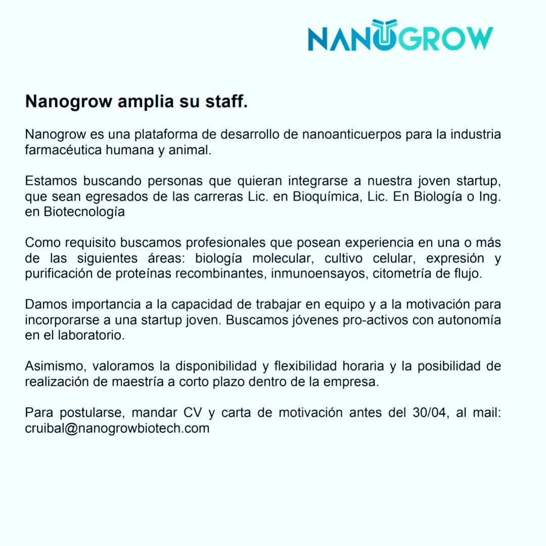 Te estamos buscando! Mandá tu postulación a cruibal@nanogrowbiotech.com