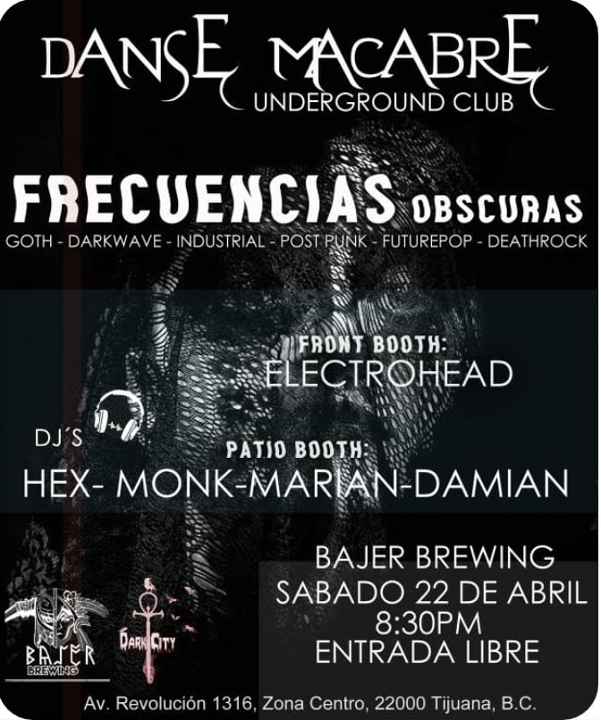 darktijuana's tweet photo. DANSE MACABRE Underground Club
Entrada libre. Sábado 22 de abril a partir de las 21:00 horas.
DJs toda la noche en las áreas frontal y patio trasero. 
Lugar: Bajer Brewing en av. Revolución entre calles Sexta y Séptima, Centro, Tijuana https://t.co/gy3qOMGNEy