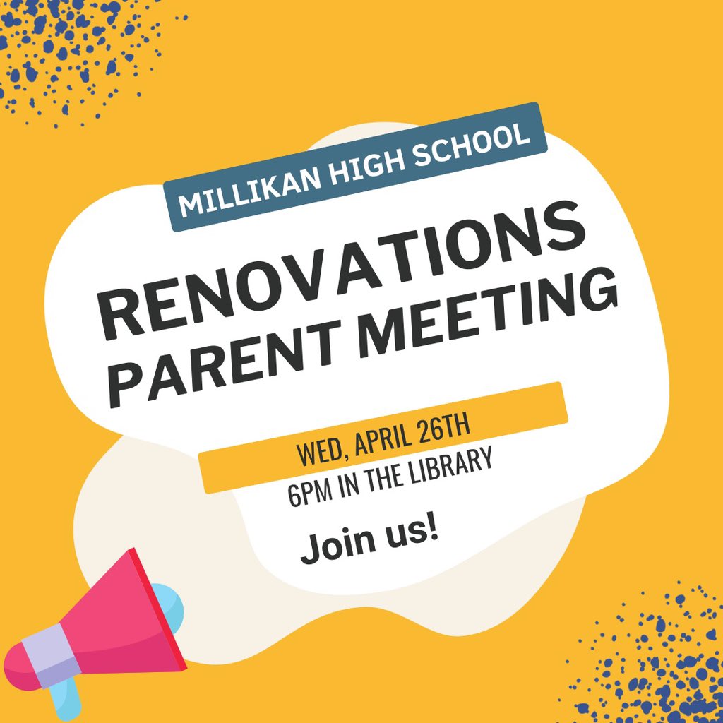 Padres y guardianes están invitados a asistir a una reunión en Millikan el miércoles 26 de abril a las 6 p.m. para obtener más información sobre las renovaciones planificadas. Se proporcionarán refrigerios. Biblioteca de Millikan. <a href="/PrincipalVega/">Alejandro Vega</a>