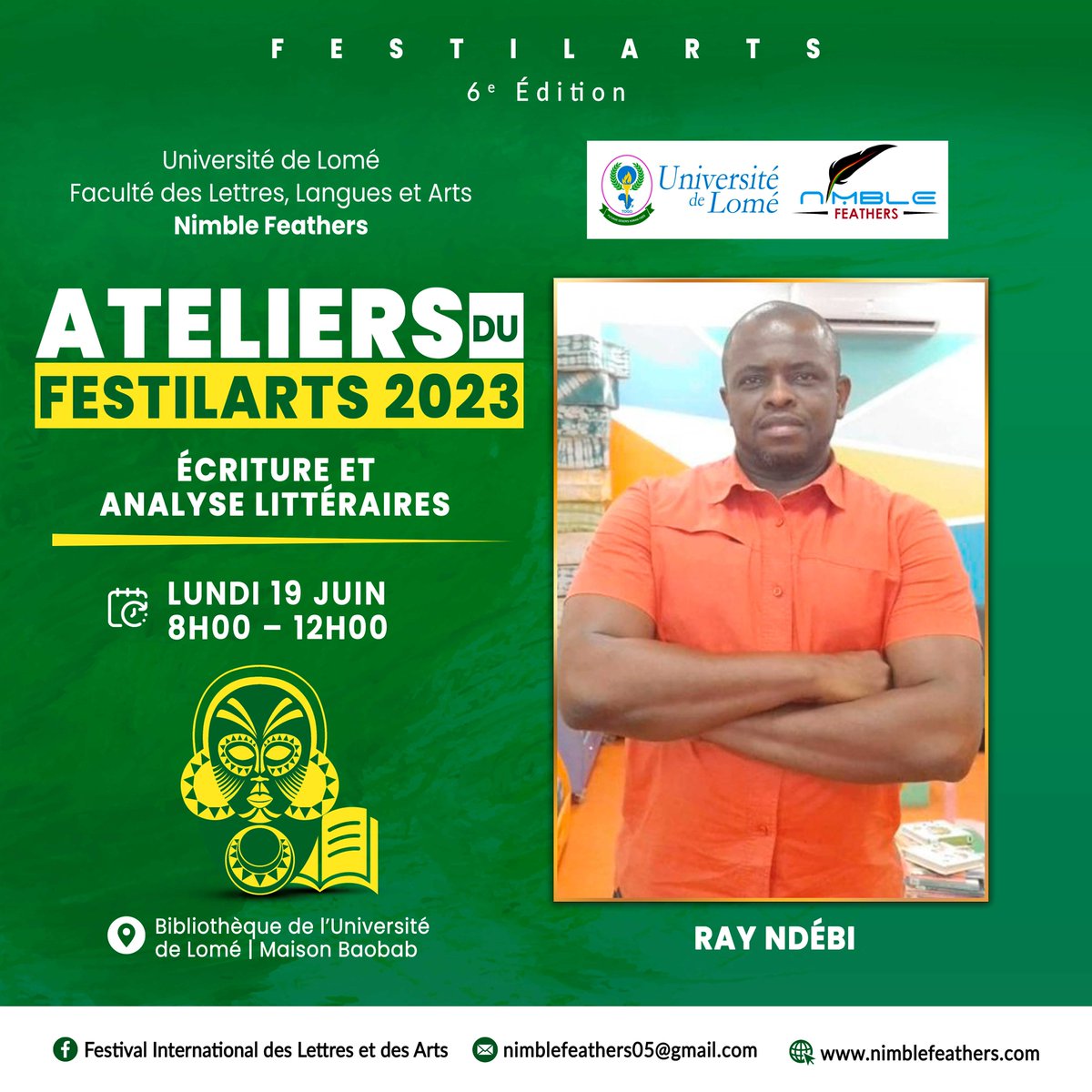 Festilarts's tweet photo. "ÉCRITURE ET ANALYSE LITTÉRAIRES". 

Ray Ndébi animera un atelier le 19 juin à partir de 8h à  l'Université de Lomé. Au programme: analyse littéraire et écriture naturelle. Ne manquez pas cette occasion de perfectionner vos compétences en littérature! 
#Festilarts #TgTwittos https://t.co/JOrfxoFsih