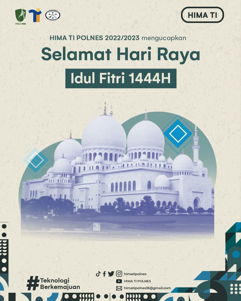 himatipolnes's tweet photo. Selamat Hari Raya Idul Fitri 1444H, Minal Aidin Wal Faizin, Mohon Maaf Lahir Batin untuk Sobat TI Polnes ✨ https://t.co/t2lYZAyZZi