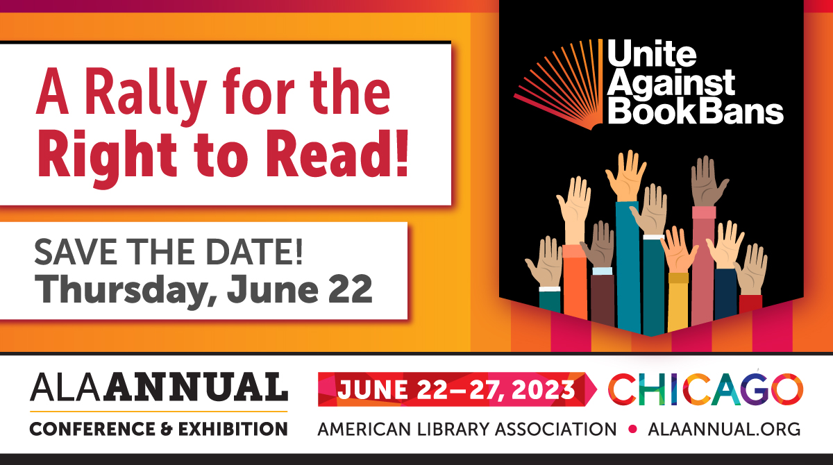 ALALibrary's tweet photo. ✨ SAVE THE DATE - Thurs., June 22, 2023. A Rally for the Right to Read! Let's come together in solidarity against censorship. Join us at the Unite Against Book Bans event &amp; reception, celebrating the courage &amp; resilience of America's librarians. Details to come. #ALAAC23 https://t.co/QmpdCAjsnt
