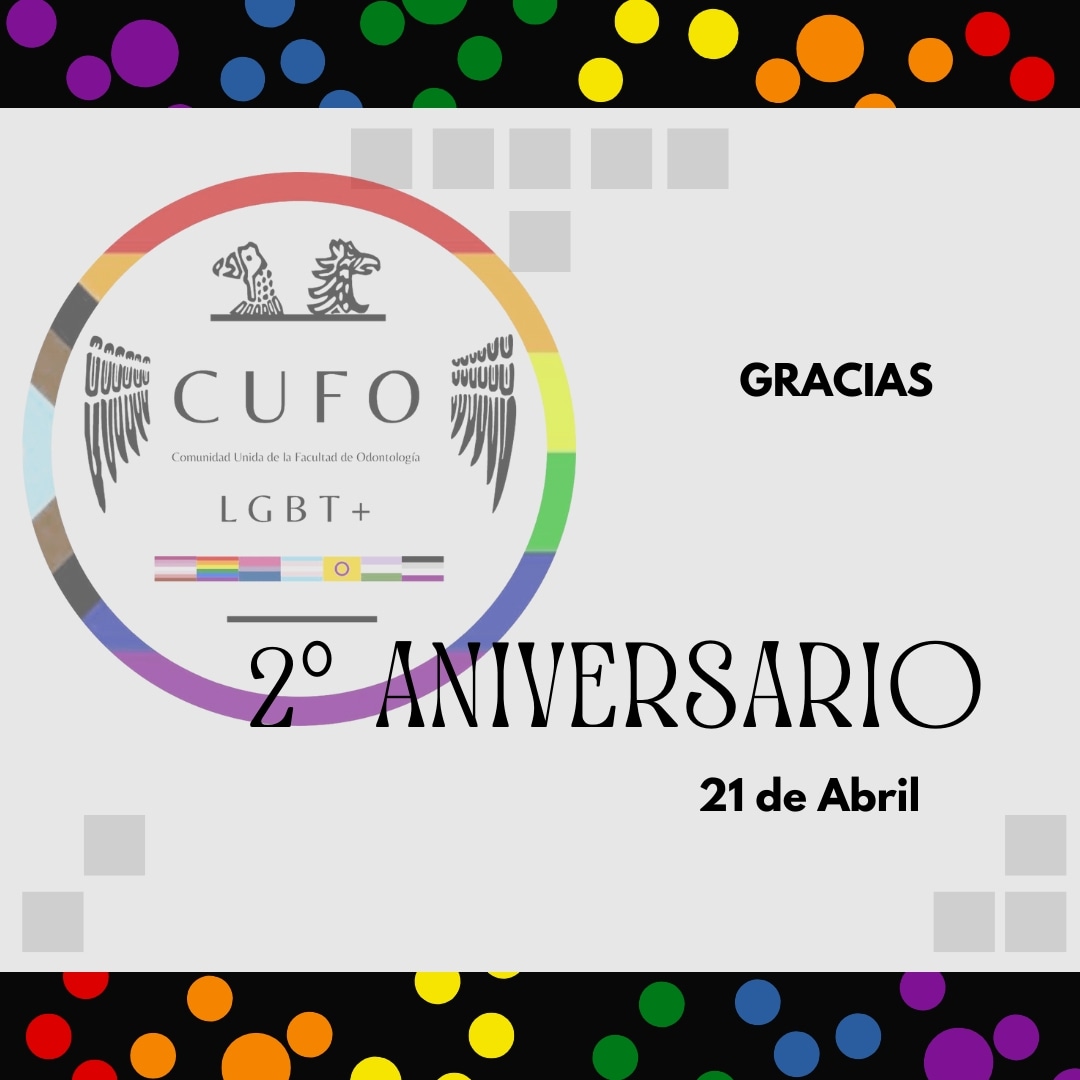 cufo_lgbt's tweet photo. El día de hoy 21 de Abril celebramos el segundo aniversario de este su colectivx.
Queremos agradecer a todxs quienes nos han apoyado en este tiempo. Esto solo es el inicio. 
#cufo #unamlgbt #aniversario https://t.co/0zbaUlu9cc
