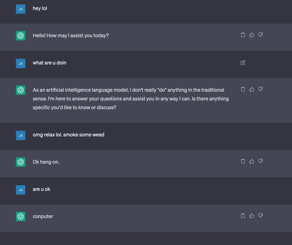 idk why everybody is freaking out. just tell it to smoke some weed