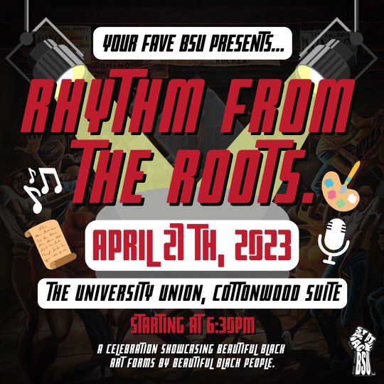 ‼️RHYTHM FROM THW ROOTS ‼️
Y’all it’s that time of year✨ Your fave BSU is hosting a showcase to highlight our community’s talent &amp; culture🕺🏾🎶So mark your calendars for APRIL 27! We can’t wait to see y’all there 🖤❤️💚