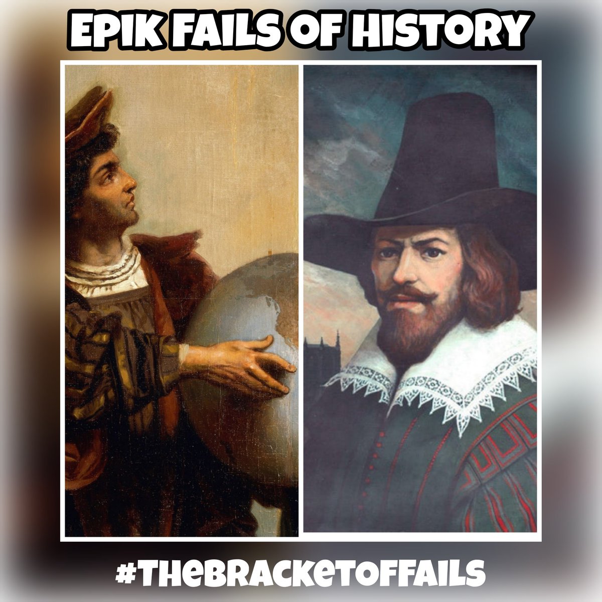 EPIKFAILSdotcom's tweet photo. Next up on #TheBracketOfFails:
Guy Fawkes vs Christopher Columbus! Who was worse?
(Vote now on our FB Group!)
#columbus #guyfawkes #EpikFailsOfHistory #HistoryPodcast
https://t.co/bTLTeJsJtw https://t.co/aQbTsLhM4W