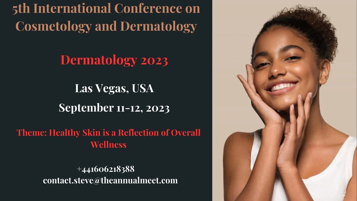 div_jennifer's tweet photo. Be a speaker at Dermatology 2023 conference #lasvegas #usa, September11-12, 2023 #dermatology #cosmetology #skincare #skincancer #allergies #melanin #psoriasis #pediatrics #lasertreatment #trichology #acne #wrinkles
URL:https://t.co/7EffCAJ6Jn
+441606218388 https://t.co/vpFzRtDC8I