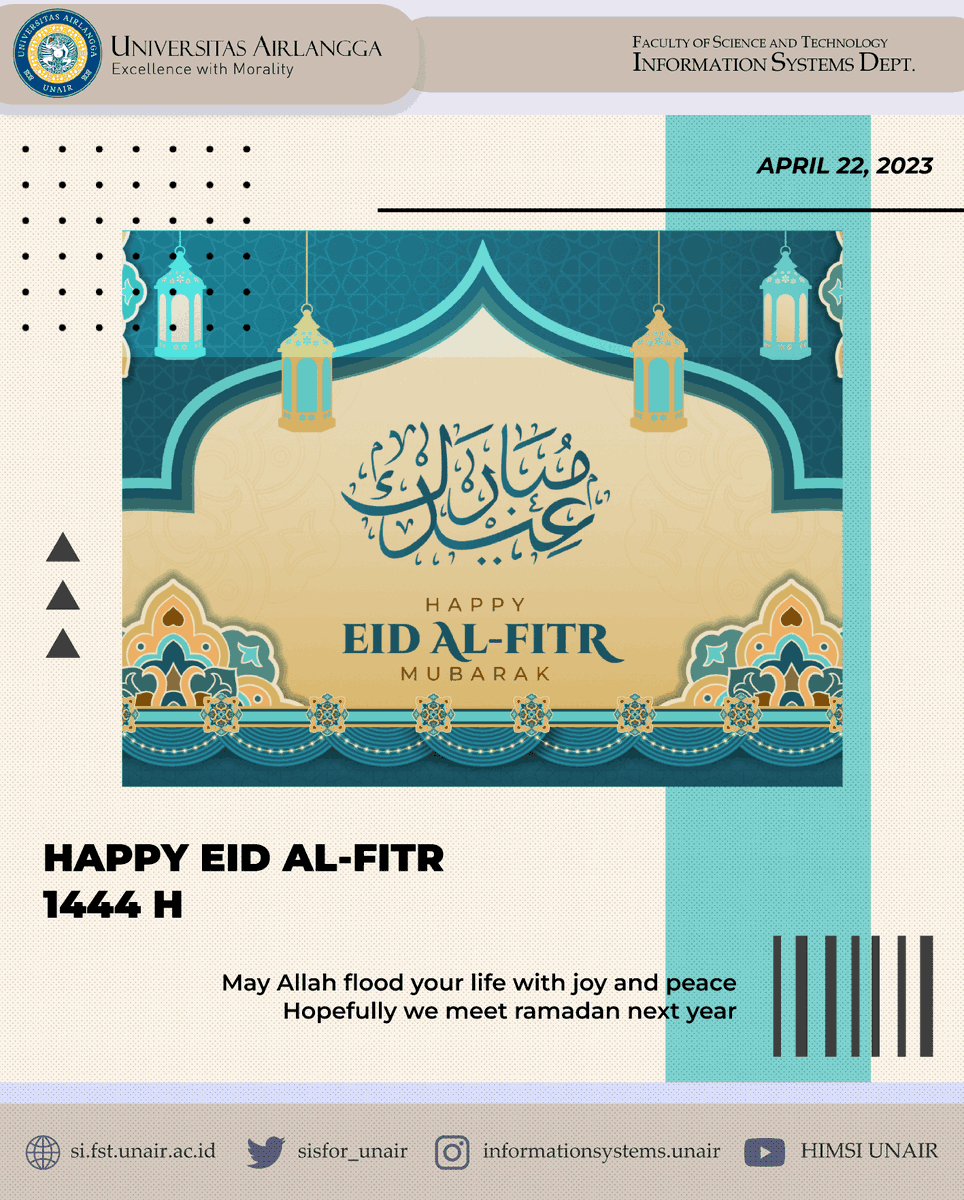 As we come together to celebrate Eid al-Fitr, let us embrace the values of peace, love, and unity that are at the heart of this joyous occasion. Eid Mubarak to all!

#InformationSystems #SIUNAIR #UNAIR #sisteminformasi #universitasairlangga #idulfitri #1444H #eidmubarak