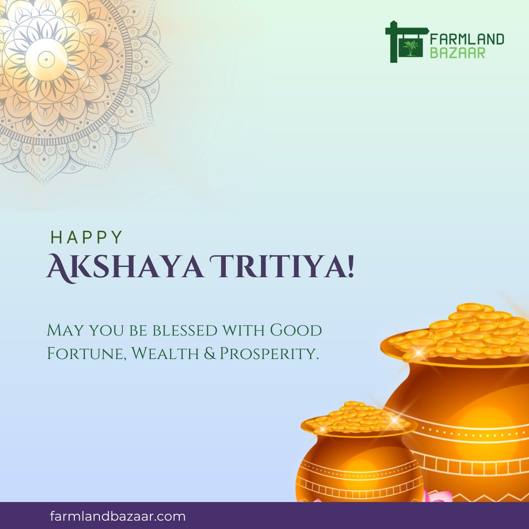 Farmland Bazaar wishes you a very Happy Akshaya Tritiya. May you be blessed with Good Fortune, Wealth and Prosperity. 

#akshayatritiya #happyakshayatritiya #akshayatritiya2023 #farmlandbazaar #farmland #farmhouse #farmlandforsale #farmhouseforsale