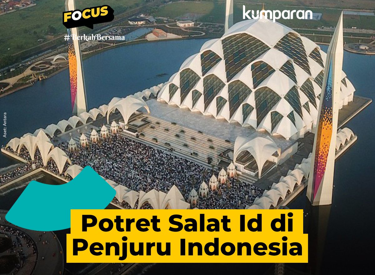 kumparan's tweet photo. Umat muslim di berbagai daerah di Indonesia melaksanakan Salat Idul Fitri 1444 H, Pada Sabtu (22/4). #focus #lebaran #news #postr https://t.co/cZJ1Hw7UW1 https://t.co/Vg3goAXiVs