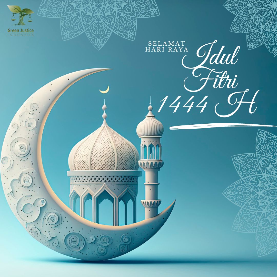GreenJusticeID's tweet photo. Segenap keluarga besar Green Justice Indonesia mengucapkan, Selamat Hari Raya Idul Fitri 1444 H

Minal aidzin wal faidzin, mohon maaf lahir dan batin 🙏

Semoga di hari kemenangan ini kita merasakan sukacita dan damai sejahtera yg melimpah 🌻 https://t.co/XYGAZU15Hu