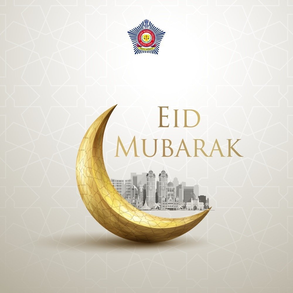 CPMumbaiPolice's tweet photo. Eid Mubarak Mumbaikars!
Celebrate the joyous occasion with your friends, family &amp; close ones. #EidMubarak https://t.co/yzUaUoGvsf