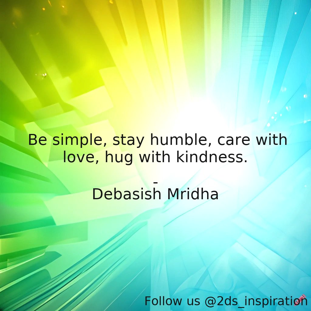 2ds_inspiration's tweet image. Author - Debasish Mridha

#35282 #quote #besimple #carewithlove #debasishmridha #debasishmridhamd #gandhi #hugwithkindness #inspirational #miraboli #oscarwilde #philosophy #quotes #stayhumble