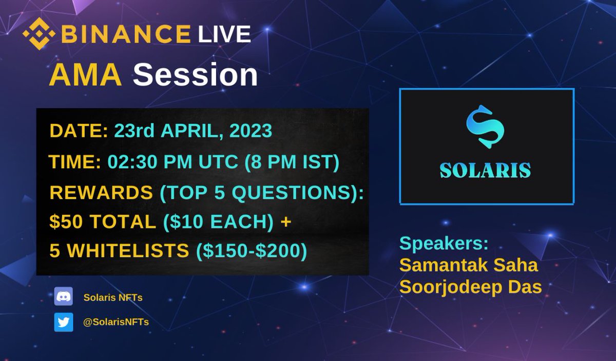 SolarisNFTs's tweet photo. 🎉 ANNOUNCEMENT 🎉
 
We're thrilled to announce that we will be hosting an LIVE #AMA session on #BinanceLive on 23rd APRIL at 2:30 PM UTC (8PM IST)! https://t.co/yRDI1Kxn4U