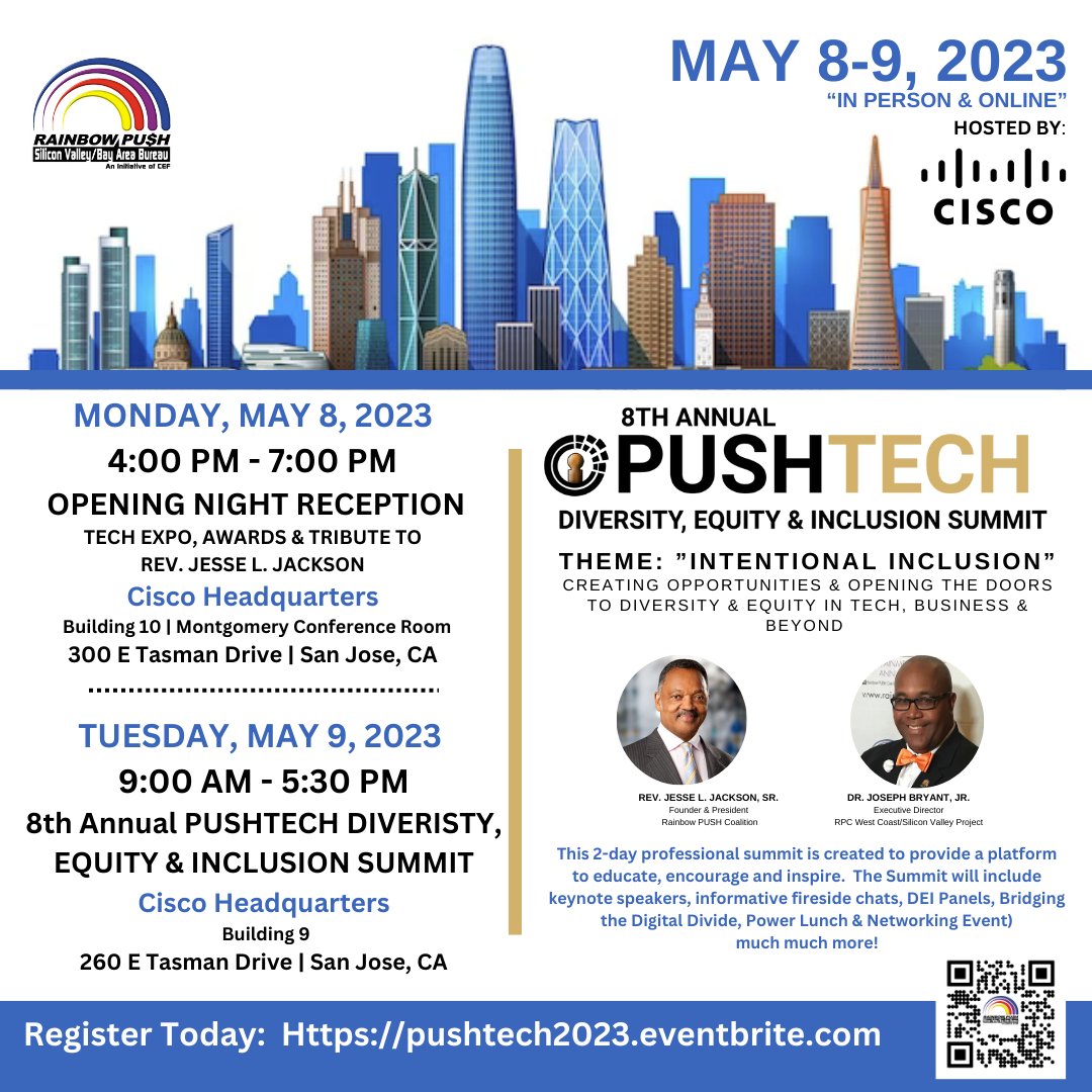 Join #PUSHTECH &amp; <a href="/RPCoalition/">RainbowPUSHCoalition</a> for the 8th Annual In Person &amp; Online #PUSHTECH May 8-9, 2023 Diversity, Equity, &amp; Inclusion Summit : “Intentional Inclusion.”
Special Opening Reception #KeepHopeAlive celebration of <a href="/RevJJackson/">Rev Jesse Jackson Sr</a> 

Tickets 🎫🎫pushtech2023.eventbrite.com
