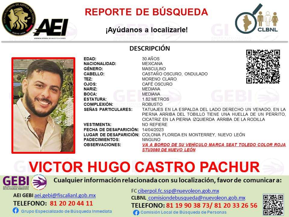 ninafcsl's tweet photo. Victor Hugo Castro Pachur tiene 1 semana desaparecido, la última vez que lo vieron fue en la Florida en #Monterrey por favor compartan 🙏🏻 @MtyFollow @AtentosMTYSur @Like_Mty @AsiEsMonterrey @CSegurosnl @aztecacomunidad @ComunidadMitras @UnTalFredo @TuiteroRegio @angelcharlsmty https://t.co/ChmTSZ14AY