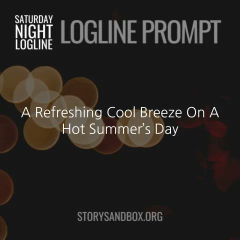 Story_Sandbox's tweet photo. Saturday Night Logline Prompt
4/22/2023
A Refreshing Cool Breeze On A Hot Summer's Day
#writing #write #writenow #writer #writers #writingchallenge #writingexercise #writingprompt #prompt #creativewriting #stories #storysandbox #storywriting #writestories 
@StorywritingSch https://t.co/Jx9rc7aWwX