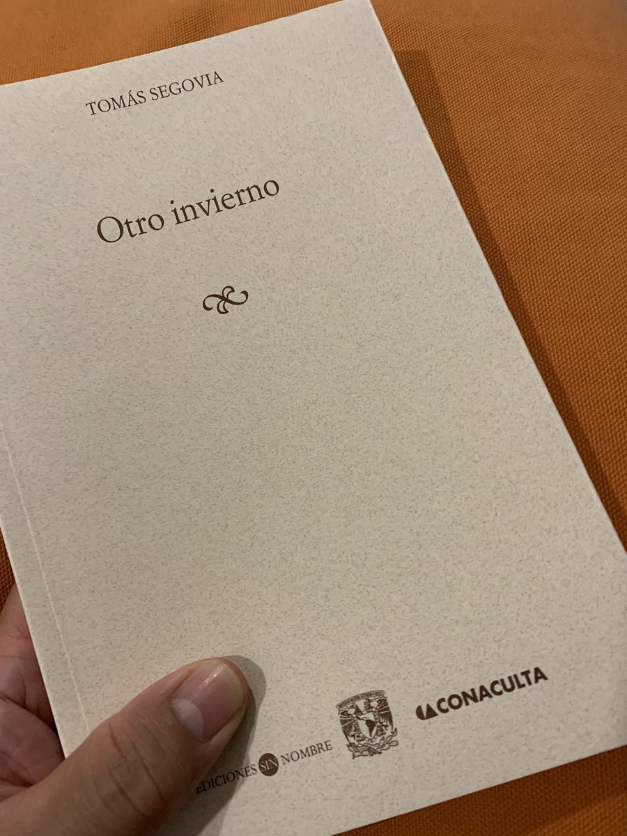 Librolico's tweet photo. #EstoyLeyendo #OtroInvierno, de #TomásSegovia.
#CONACULTA @edsinnombre @librosunam https://t.co/XqMAs8BZDu