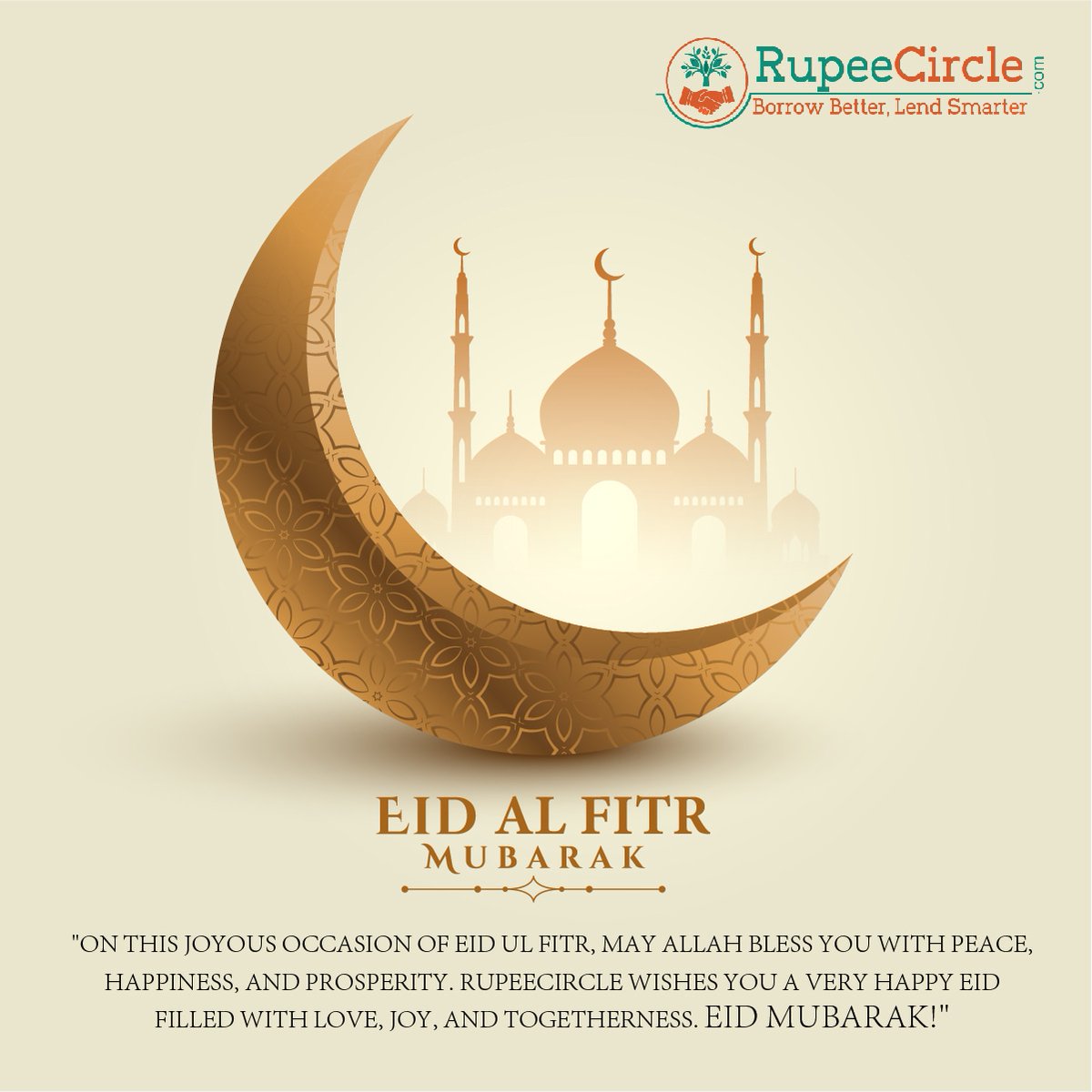 Wishing you and your loved ones a very happy Eid-ul-Fitr from all of us at RupeeCircle. May this special day bring you peace, prosperity, and the blessings of Allah

 #EidMubarak #RupeeCircle #Celebration #Joy #Gratitude #Blessings #islamic #ramadan
