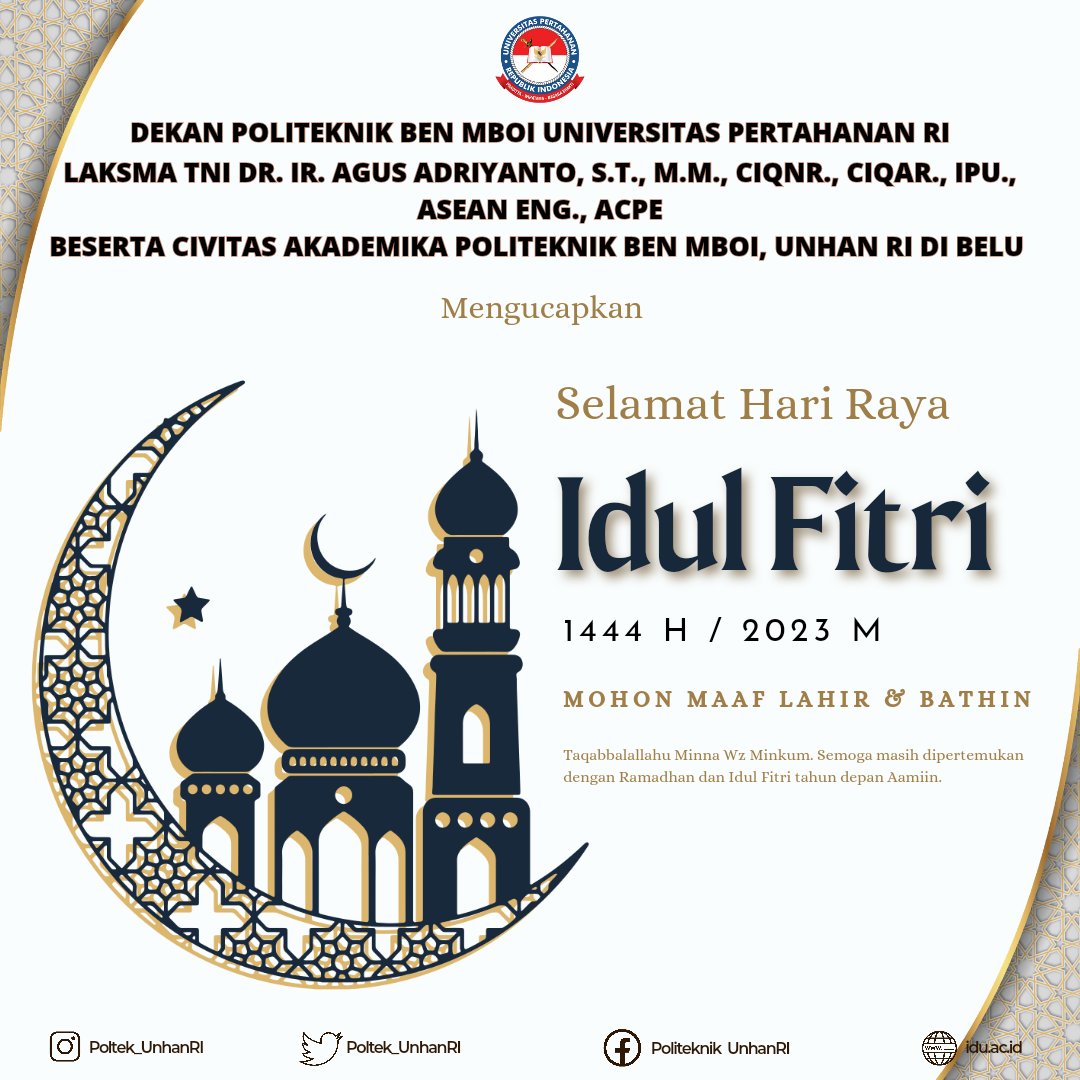 Poltek_UnhanRI's tweet photo. Segenap Civitas Akademika Politeknik Ben Mboi Unhan RI di Belu mengucapkan Selamat Hari Raya Idul Fitri 1444 H/2023 M. Mohon Maaf Lahir dan Bathin https://t.co/KN3DtOhFtq