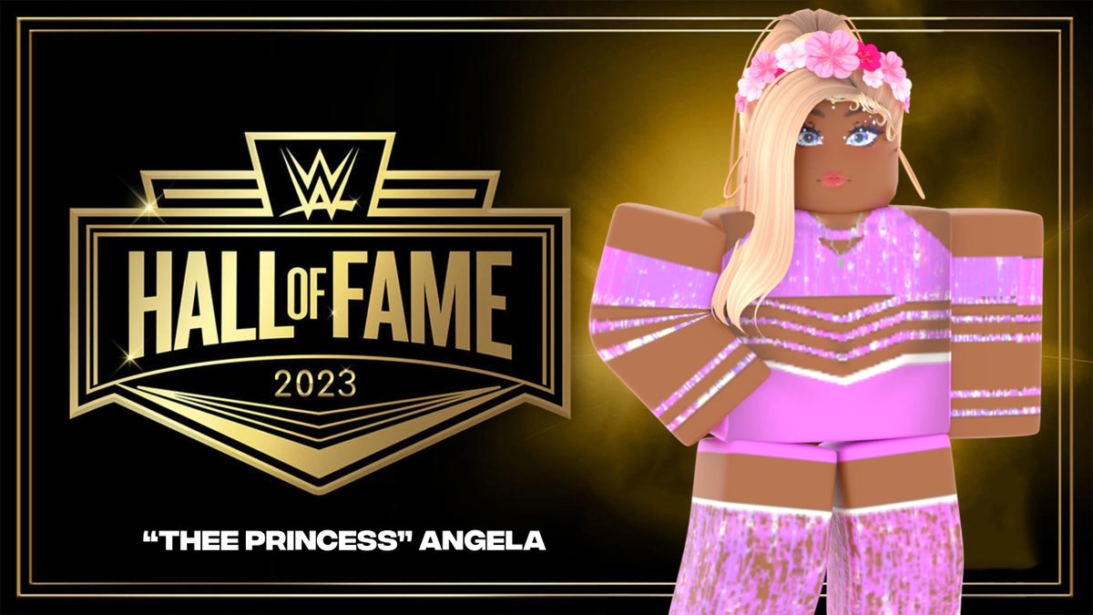 _WWERoblox's tweet photo. -HALL OF FAME-

#WWE Is honored to welcome The following to the WWE Hall of Fame class of 2023 Jpp,xReal and "thee princess" Angela 

All of WWE Class of 2023 Hall of Famers Will be recognized Tomorrow Night At #WrestleMania https://t.co/0Xi1mOhyIh