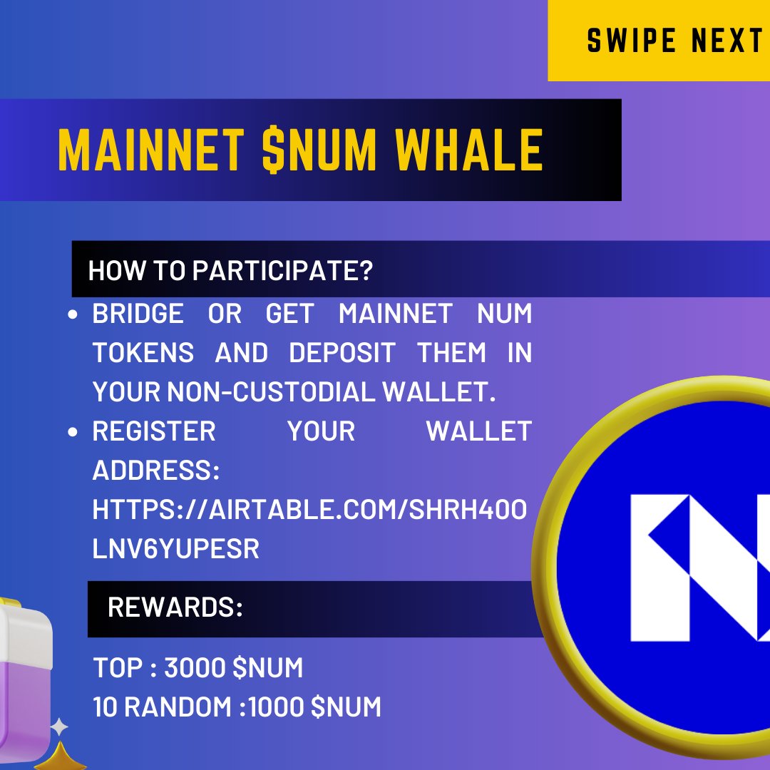 em_creatives's tweet photo. 3/ 2nd another campaign is be a Mainnet $NUM Whale.
✅Bridge or get Mainnet $NUM & deposit to Non-cutodial wallet.
✅Register your wallet address: https://t.co/OimoOySK3z
#NFT #web3 #captureap #NUM #Airdrops https://t.co/gN10R3oGQe