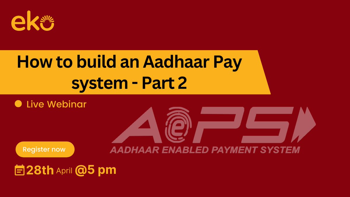ekospeaks's tweet photo. This month's Eko developer community meetup covers how developers can leverage the AePS and Eko APIs to build Aadhaar pay system for Bharat - Part 2.
Register here: https://t.co/bLy6nBvaSY
#aeps #eko #api #fintech #fintechapis #webinar https://t.co/yeDIb7Pttc