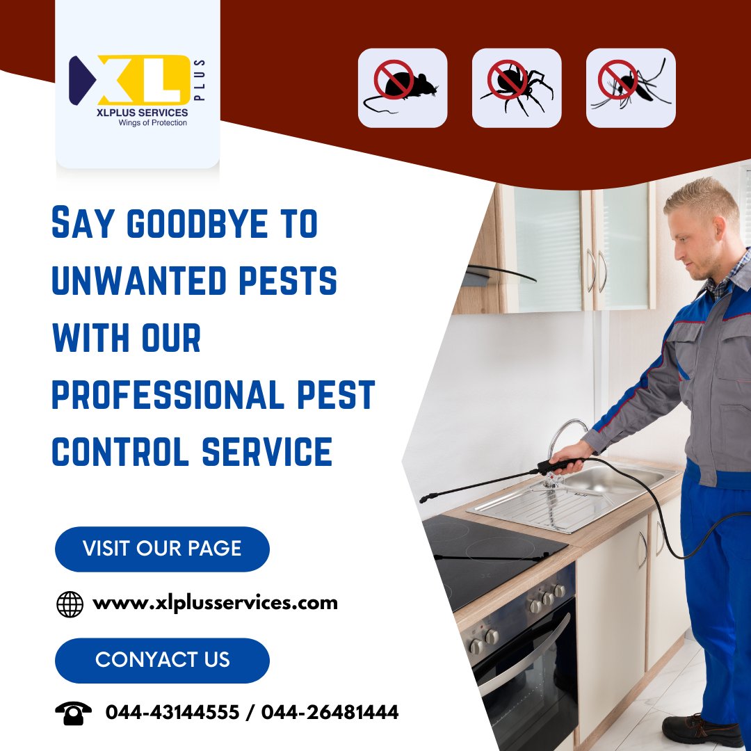 Protect your property and health from pesky pests with our professional pest control service. Our trained technicians use safe and effective methods .

Reach us at info@xlplusservices.com
044 43144555
044 26481444
+91 9841033511

#remoteguarding #lifeprotection