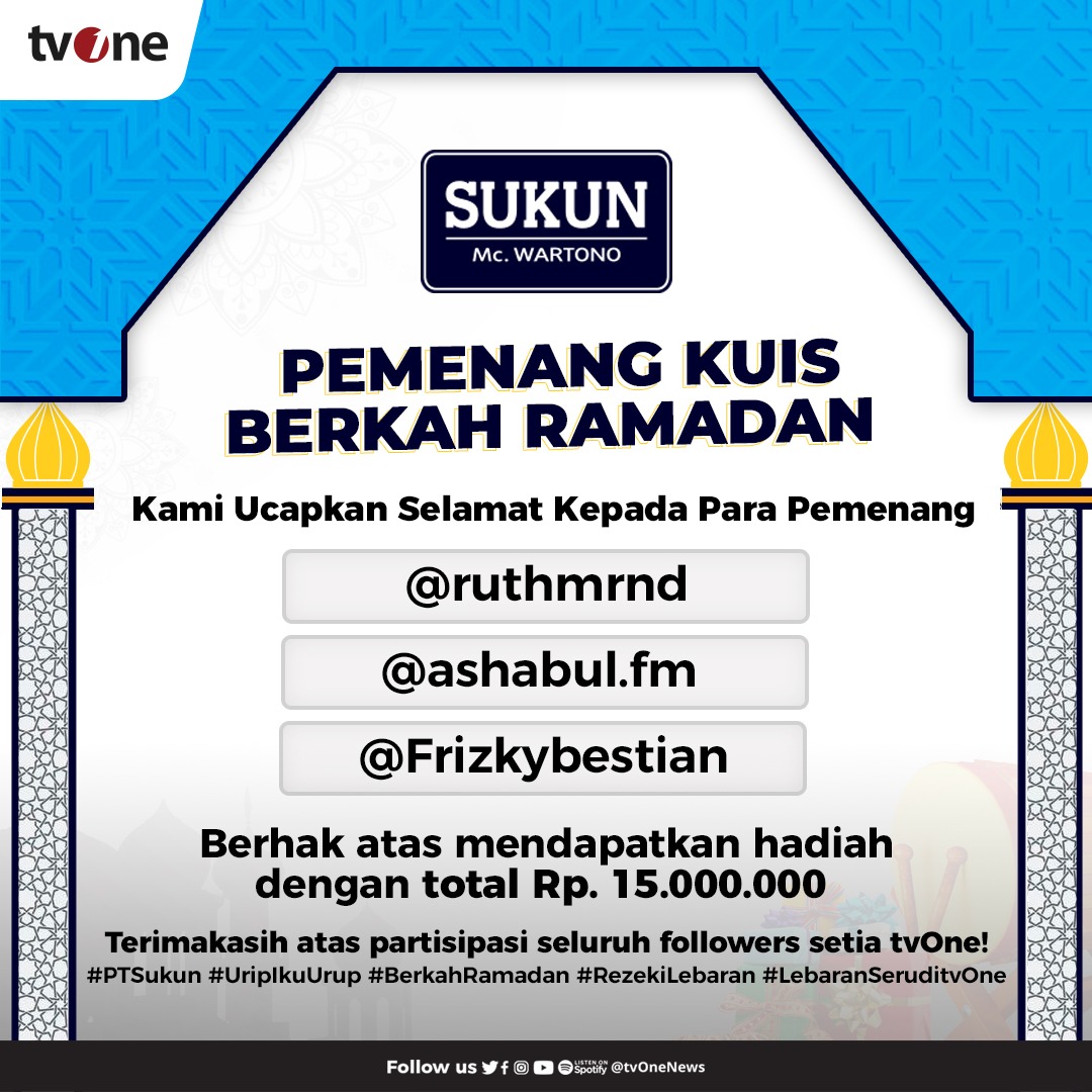 tvOneNews's tweet image. Hallo pengikut setia tvOne!
Telah terpilih 3 orang pemenang pada kuis Berkah Ramadan bersama PT Sukun

Terima kasih atas partisipasi para penonton setia tvOne!

Dipersembahkan oleh PT Sukun Wartono Indonesia #PTSukun #UripIkuUrup #BerkahRamadan #RezekiLebaran #LebaranSerudiTVOne