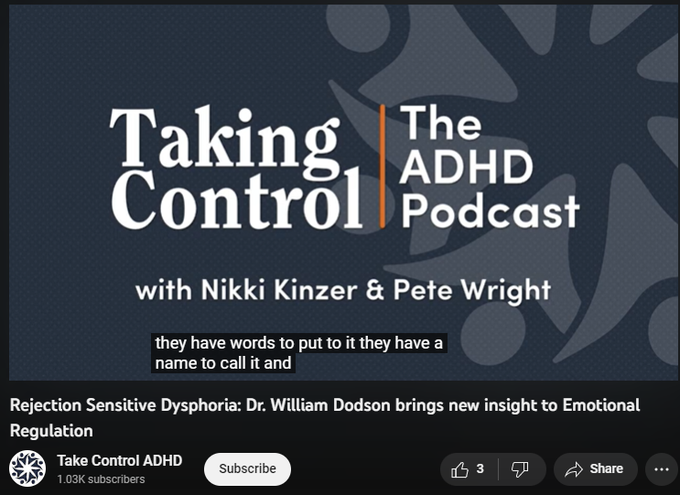 53 views  23 Dec 2022  Taking Control: The ADHD Podcast
Today on the show, Dr. William Dodson joins Nikki Kinzer and Pete Wright to discuss Rejection Sensitive Dysphoria and provide new language to frame a state those living with ADHD know all too well.

Taking Control: The ADHD Podcast
Episode 11, Season 19
October 15, 2019

★ Episode details: https://share.transistor.fm/s/2ec70175
★ Additional episodes: https://takecontroladhd.com/the-adhd-...