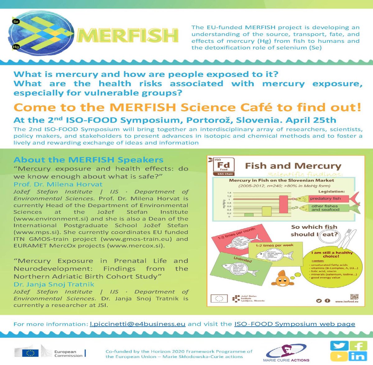 MerfishE's tweet photo. Join the MERFISH Science Café on April 25th, 2023 as scientists address questions on mercury exposure and its health risks. The Science Café is part of the 2nd ISO-FOOD Symposium in Slovenia. #MERFISH #ISOFOOD #mercury #healthrisks #sciencecafe https://t.co/esUdVaudLv