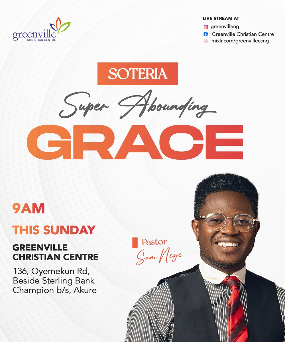 greenville_ng's tweet photo. We are constantly refreshed in God every time we revisit the foundation of our faith.
SOTERIA; super abounding Grace
Join us tomorrow
9:00 am
It's a #BeautifulExchangeService
#GreenVilleChristianCentre
136, Oyemekun rd
Beside Sterling Bank
Champion b/a
#Akure https://t.co/ojvCZXKidW