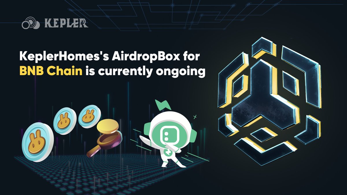 KeplerHomes's tweet photo. 🔶@KeplerHomes AirdropBox for BNB Chain officially launched,recent active trading users such as Cake,  BNX, Stargate, Seedify, Mobox,GMT. can receive #Airdrop

🔶Invite FDS get #Box
👉https://t.co/CCycxgAQni

🔶 #PreSale on BNB Chain
👉 https://t.co/b1Zu6cALbr

🔶 RT &amp; tag 3 fds https://t.co/mQO4VIz87i