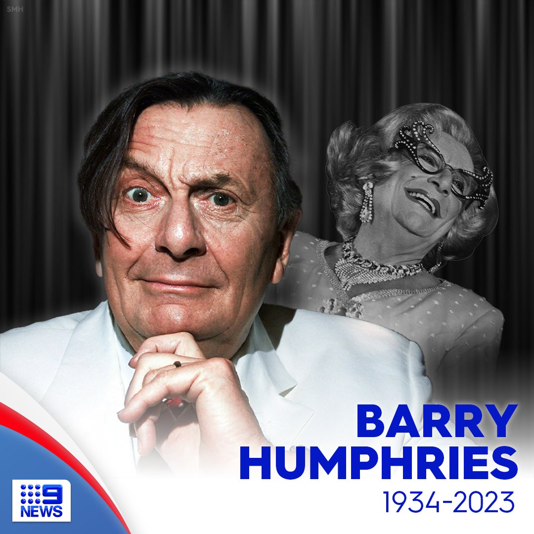 Barry Humphries has passed away at age 89 after being hospitalised earlier this week due to complications from hip surgery. The Australian comedy legend was best known for his alter egos Dame Edna Everage and Sir Les Patterson. #9News