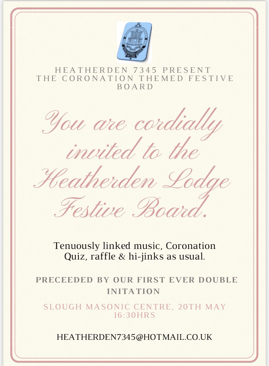 7345Heatherden's tweet photo. Join us on Saturday 20th May for our coronation themed festive board preceded by a double initiation 

Booking via heatherdentony@gmail.com https://t.co/vnHP306IFi