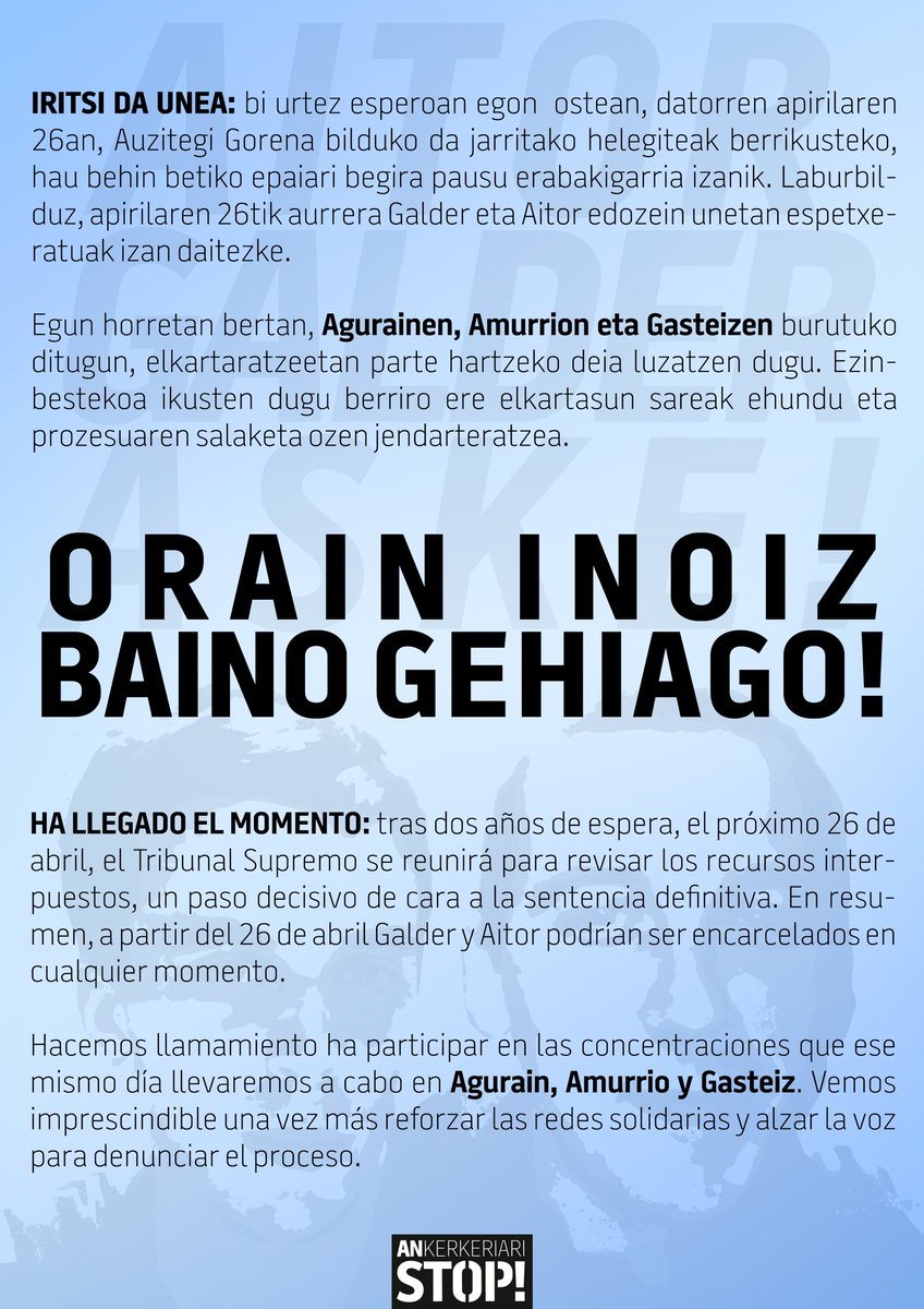 🚨 Iritsi da unea: asteazkenetik aurrera Galder Barbado eta Aitor Zelaia edozein unetan espetxeratuak izan daitezke.

✋ Ha llegado el momento: a partir del 26 de abril Aitor y Galder podrían ser encarcelados en cualquier momento.

ORAIN INOIZ BAINO GEHIAGO!
#ANkerkeriariSTOP