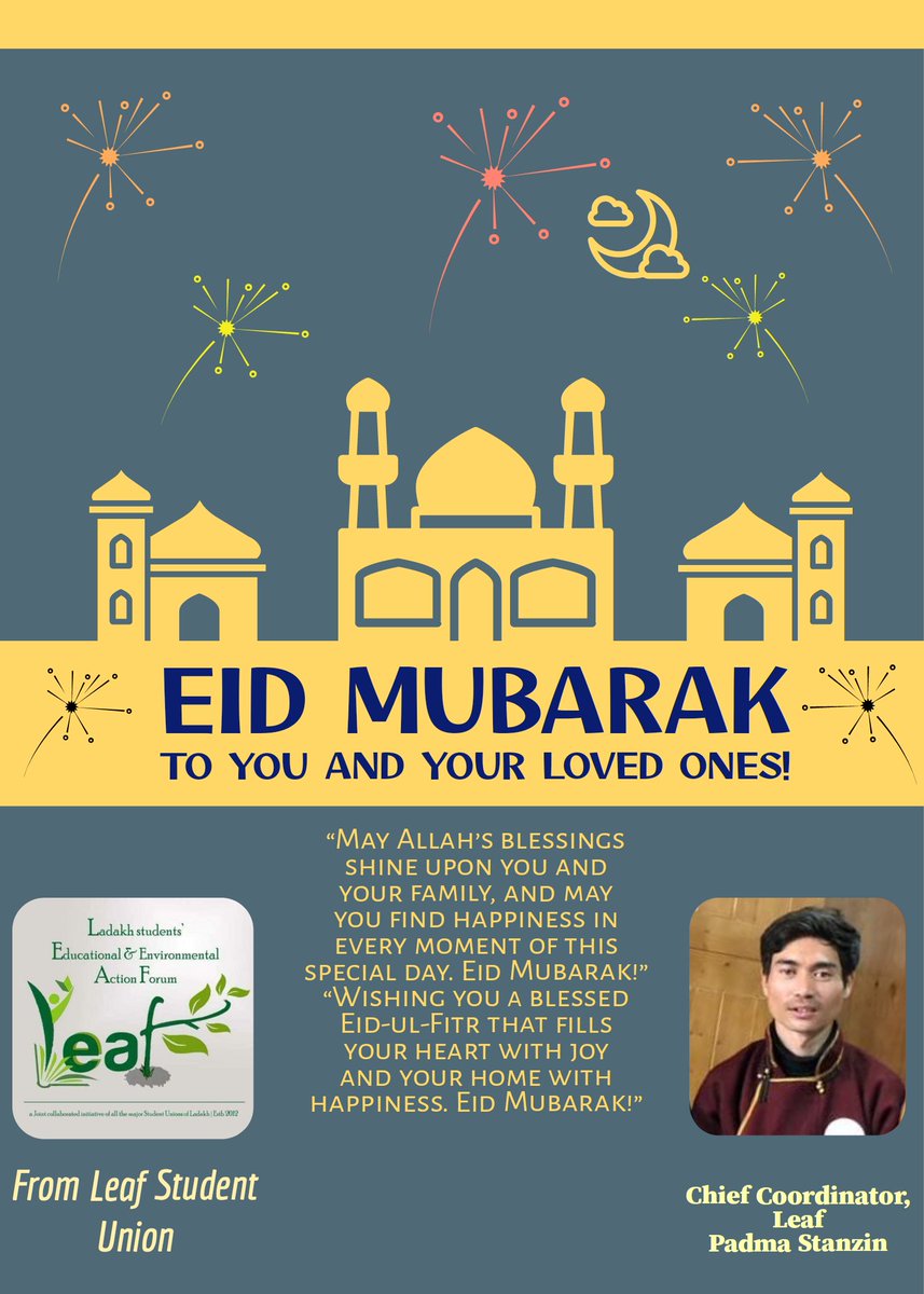 LEAFLadakh's tweet photo. Eid Mubarak To all my beloved Muslim Brothers and Sisters. 
May This Eid Bring Lots of Love, Happiness and Brotherhood among us. 
Eid Mubarak to all!!!! 

Chief Coordinator, Leaf
Padma Stanzin
@PadmaStanzin29 
@lg_ladakh
@LAHDC_LEH @LAHDC_Kgl @radio_leh @radionews_kargi https://t.co/niprixkUYq