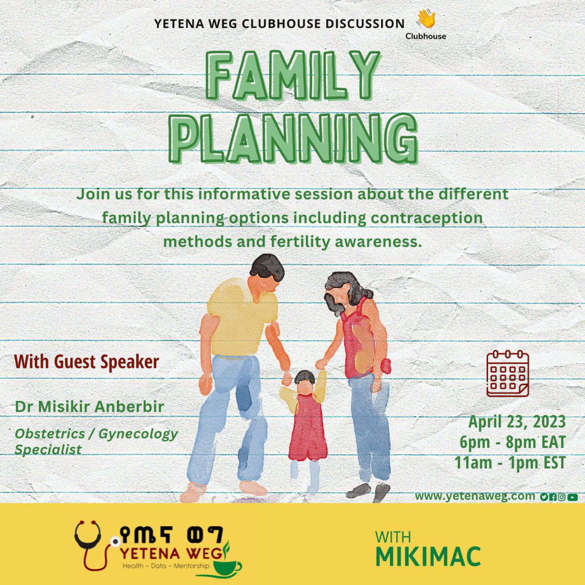 📍
💥The latest #YetenaWeg Clubhouse session on  #healthandjazz with <a href="/Mikimac11/">Miki MAC</a> is here! 

📍We will discuss about 

           👨‍👩‍👧‍👦#FamilyPlanning👨‍👩‍👦‍👦

💥Be a part of our conversation with Dr. Misikir Anberbir a Gynecologist and Obstetrician specialist. 

🗓️Join us on April 23 (this