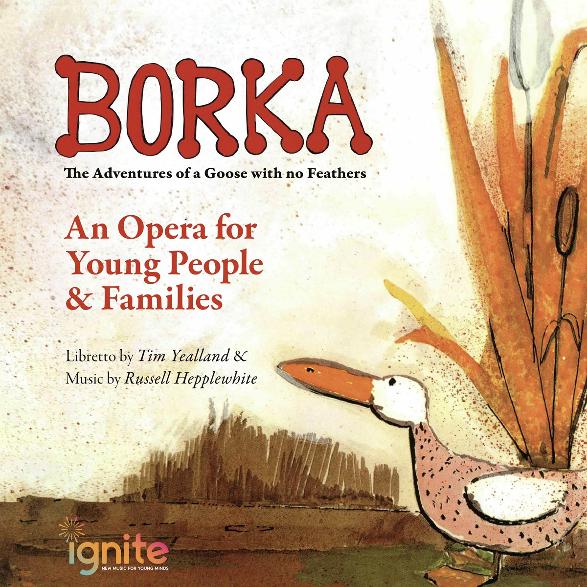 WeAreIgnite's tweet photo. Make sure you don’t miss out! Book tickets today for @john_burningham @PuffinBooks @RussHepplewhite #TimYealland #BorkaTheOpera today! #LondonPreviews @cockpittheatre, https://t.co/F0yPXP3PVj then @hayfestival #FamilyOpera #OperaForKids #FromPageToStage #Honk https://t.co/unJUkMzqhn