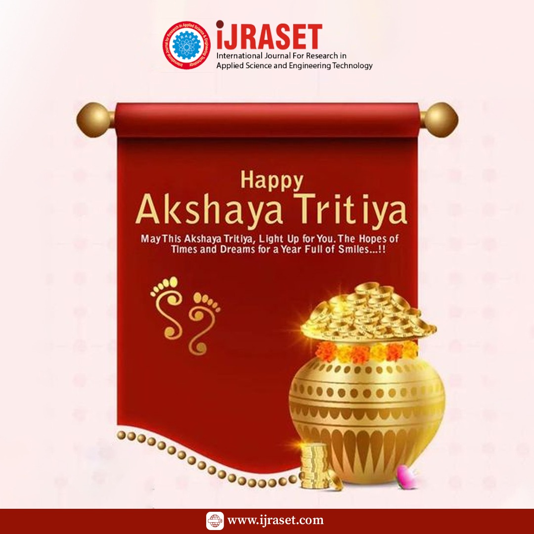 ijraset's tweet photo. Akshaya Tritiya is a day of new opportunities and blessings. Let's make the most of it and strive towards a brighter future. 🌞✨ 
#akshayatritiya #happyakshayatritiya #newbeginnings #prosperity #abundance #wealth #goodfortune #blessings https://t.co/G5t2tKKPIA